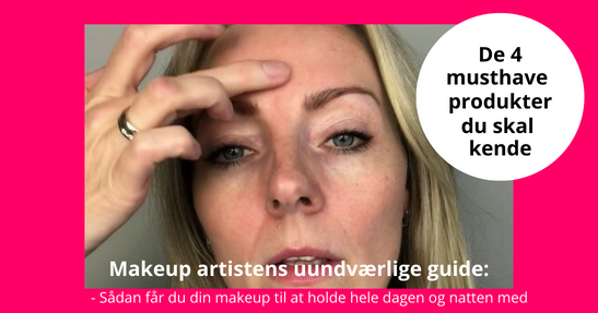 Makeup artistens guide, sådan får du din makeup til at holde hele dagen og natten med. 29 kr. 